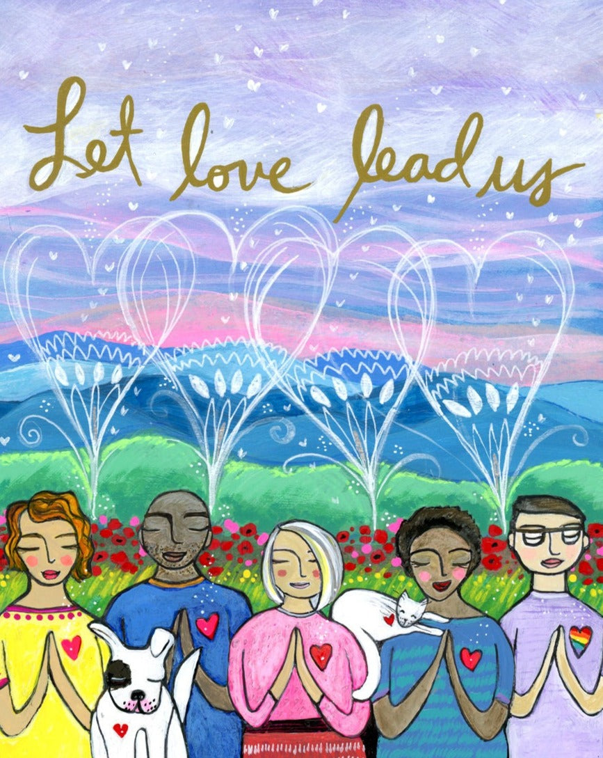 Let Love Lead (8x10)