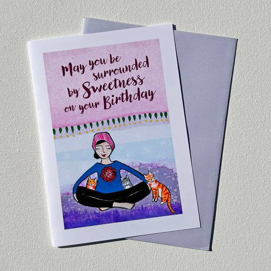 May You Be Surrounded by Sweetness (NEW)