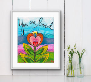 You Are Loved (8x10)