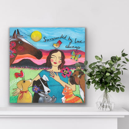 Surrounded by Love Always (6x6/8x8)