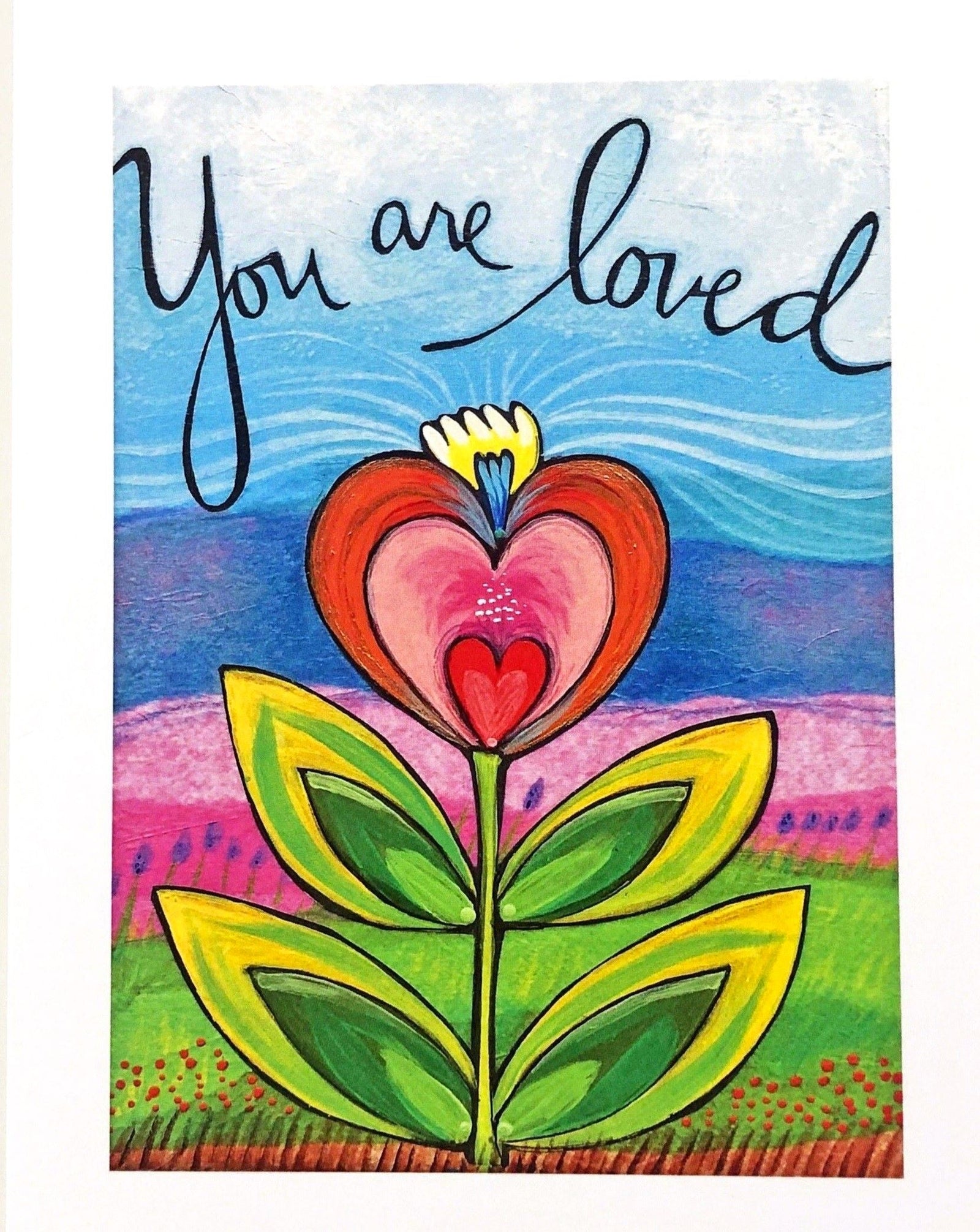 You are Loved