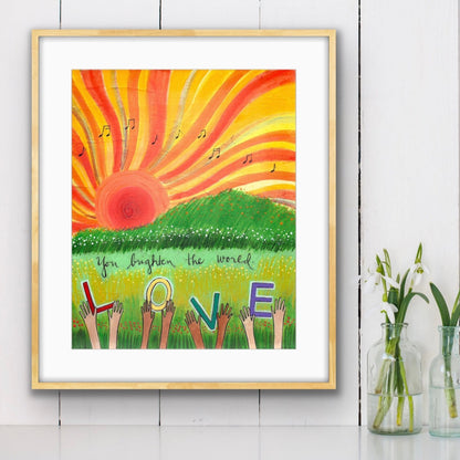 Brighten the World (8x10)