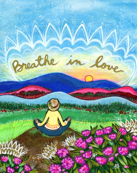 Breathe in Love (8x10)