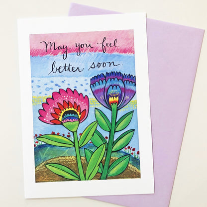 May You Feel Better Soon